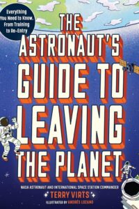 Astronaut's Guide to Leaving the Planet